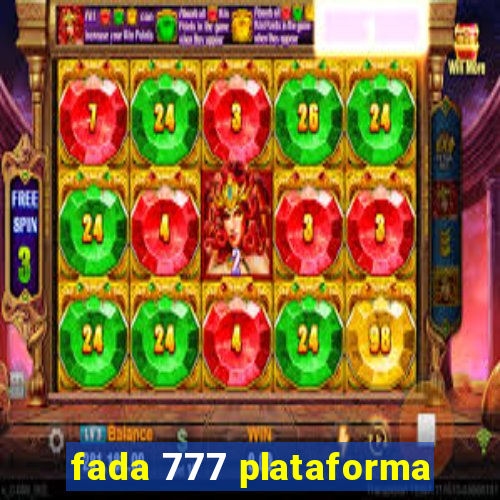 fada 777 plataforma